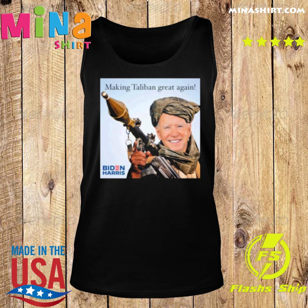 make the taliban great again t shirt